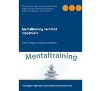 Mentaltraining Nach Kurt Tepperwein