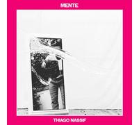 Thiago nassif - Mente