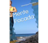 Mente Focada: O Workbook Prático para Vencer a Procrastinação, Construir Disciplina Inabalável e Dominar a Sua Rotina em 90 Dias | Planner Diário de Blocos de Tempo, Matriz de Prioridades e Hábitos