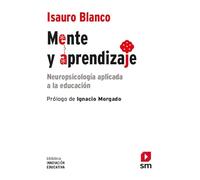 Mente y aprendizaje: Neuropsicología aplicada a la educación