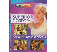 Mente Y Cuerpo: Superior Corporal