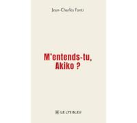 M'entends-tu, Akiko ?