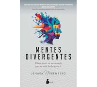 Mentes divergentes / Divergent Mind: Cómo vivir en un mundo que no está hecho para ti / Thriving in a World That Wasn't Designed for You