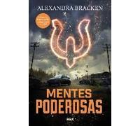 Mentes Poderosas / The Darkest Minds. Book 1