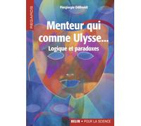 Menteur Qui Comme Ulysse - Logique Et Paradoxes
