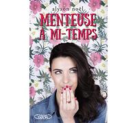 Menteuse à mi-temps