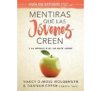 Mentiras Que Las Jóvenes Creen, Guía De Estudio