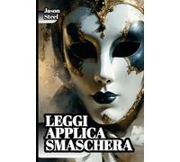 Mentire è Potere? - Manipolazione mentale: Manuale psicologico, con strumenti e tecniche avanzate per riconoscere, gestire e sfruttare l'inganno