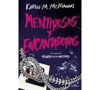 Mentirosas Y Encantadoras / Such Charming Liars
