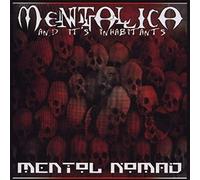 Mentol Nomad - Mentallica and Its Inhabitants [Import]