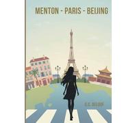 Menton - Paris - Beijing