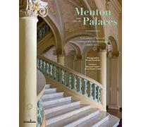 Collectif – Menton, une ville de palaces : Les palais d'hiver 1860-1914
