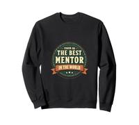 Mentor Appréciation Meilleur Monde Sweatshirt