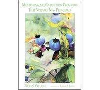 Mentoring And Induction Programs That Support New Principals Susan Villani (Auteur)