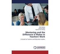 Mentoring And The Difference It Makes In Teachers' Work
