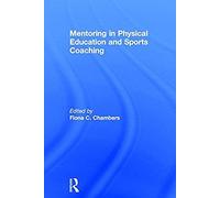 Mentoring In Physical Education And Sports Coaching