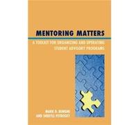 Mentoring Matters A Toolkit Fopb Mark Benigni, Sheryll Petrosky (Auteur)