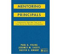 Mentoring Principals Dustin D. Knight, Jeromey M. Sheets, Paul G. Young (Auteur)