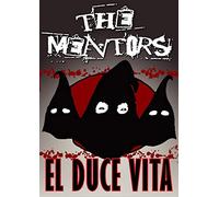 Mentors – El Duce Vita – Import anglais