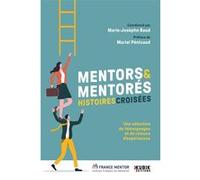 Mentors et mentorés : histoires croisées Collectif (Auteur)