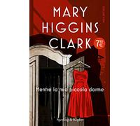 Mentre la mia piccola dorme