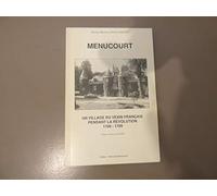 Menucourt - un village du Vexin français pendant la Révolution, 1789-1799