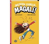 ¡Menuda familia, Magalí!