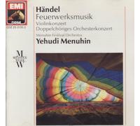 Menuhin|Menuhin Festival Orch |Händel Georg Friedrich - Musique de feux d'artifice / Concerto pour violon et autres