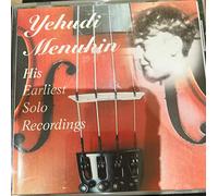 Menuhin, Yehudi - His Earliest Solo Recordings