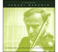 Menuhin, Yehudi - in Memoriam-Rare Broadcast per