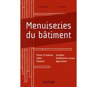 Menuiseries du bâtiment - David Mugniery - Dunod - broché - Guide