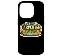 Menuisier à la Retraite sous Une Nouvelle Direction Demandez à Votre épouse à la Retraite Coque pour iPhone 14 Pro