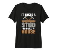 Menuisier, il Faut Un Goujon pour Construire Une Maison | Charpentier Amusant T-Shirt Haut de Gamme