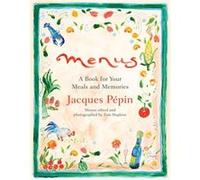 Jacques Pépin – Menus – Un livre pour vos repas et souvenirs – Relié