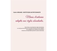 Menus d'automne adaptés aux règles abondantes. - - Cédric Ménard - Books On Demand - broché - Guide