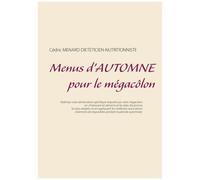 Menus D'automne Pour Le Mégacôlon