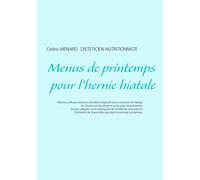 Menus de printemps pour l'hernie hiatale