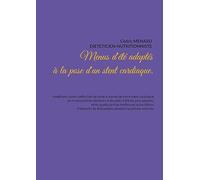 Menus d'été adaptés à la pose d'un stent cardiaque.