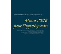 Menus d'été pour l'hypothyroïdie