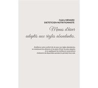 Menus d'hiver adaptés aux règles abondantes. - - Cédric Ménard - Books On Demand - broché - Guide