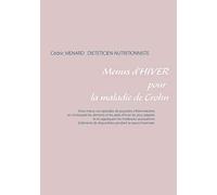 Menus d'hiver pour la maladie de Crohn