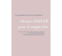 Menus d'hiver pour le mégacôlon