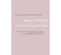 Menus d'hiver pour l'ulcère gastrique