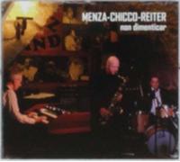 Menza-Chicco-Reiter - Non Dimenticar [Import]