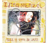 Menzel, Idina - I Can't Be Still