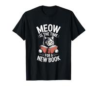 Meow est Le Moment de Faire Un Nouveau Livre T-Shirt