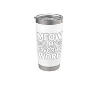 Meow Is My Favorite Word Gobelet isotherme en acier inoxydable double paroi