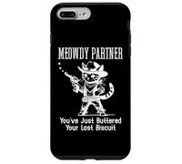 Meowdy Partner Cat You've Just Buttered Your Last Biscuit Coque pour iPhone 7 Plus/8 Plus