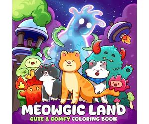 Meowgic Land: A Coloring Book for Adults and Teens Featuring Mischievous Kitties Causing Trouble in Whimsical Lands for Relaxation