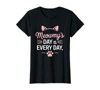 Meowmy's Day is Every Day, thème mignon pour une mère et une amoureuse T-Shirt